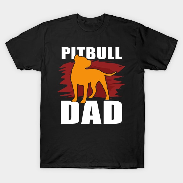 Pitbull Dad American Pit Bull Dog Owner T-Shirt by Streetwear KKS